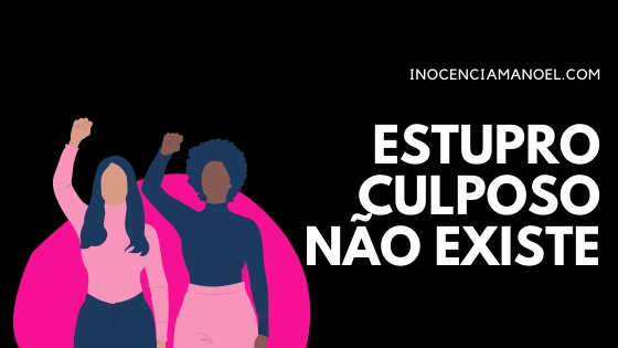 Estupro culposo não&nbsp;existe