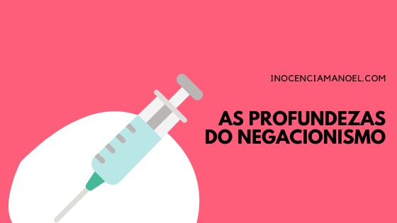 As profundezas do&nbsp;negacionismo